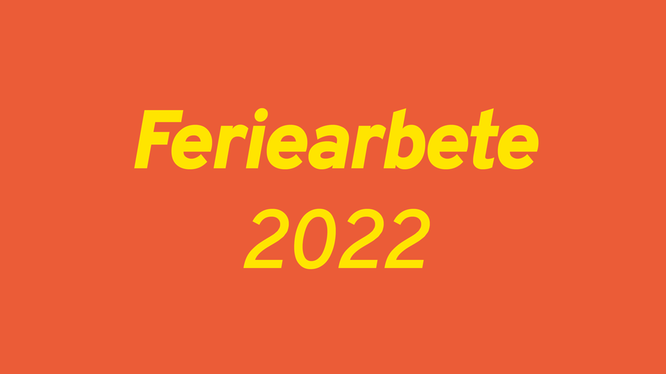 Bildplatta med texten Feriearbete 2022.